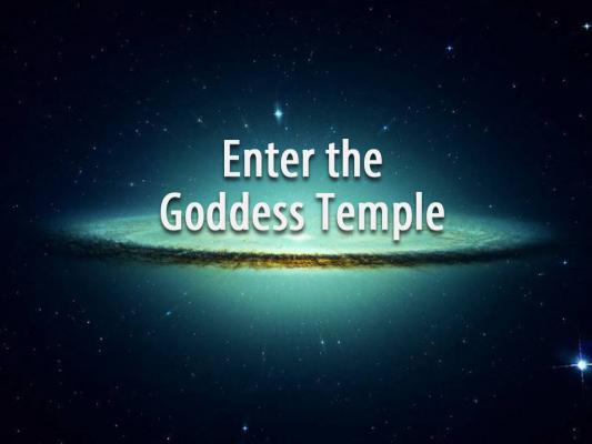 Enter the Goddess Temple